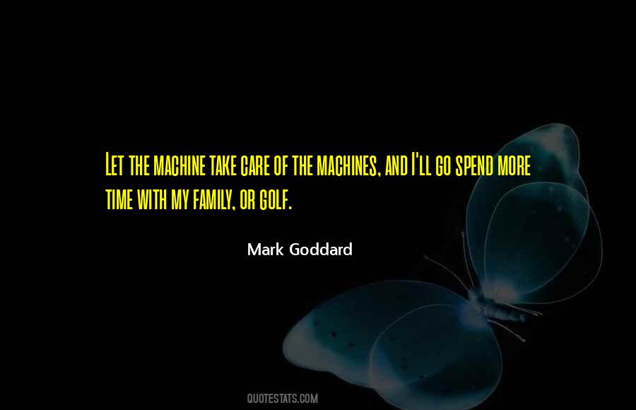 Mark Goddard Quotes #644931