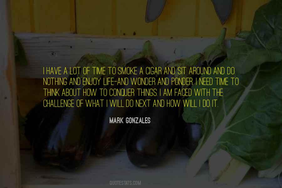 Mark Gonzales Quotes #981433