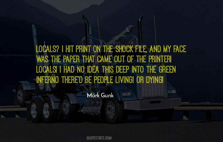 Mark Gunk Quotes #4623
