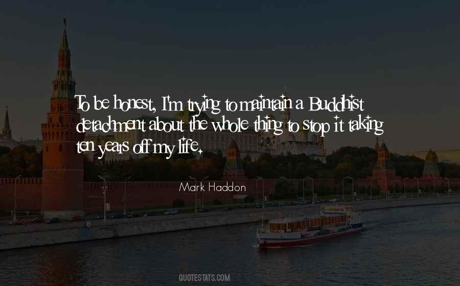 Mark Haddon Quotes #1006225