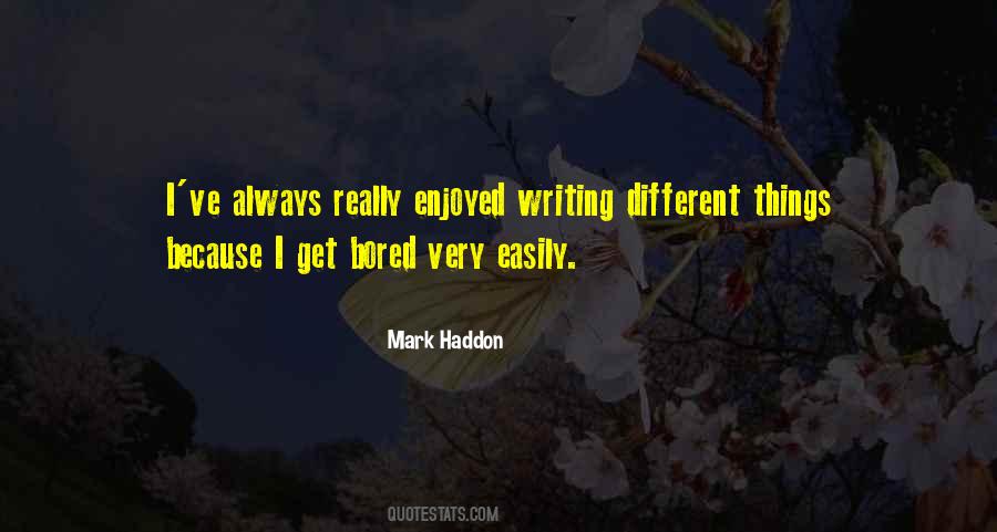 Mark Haddon Quotes #1047916