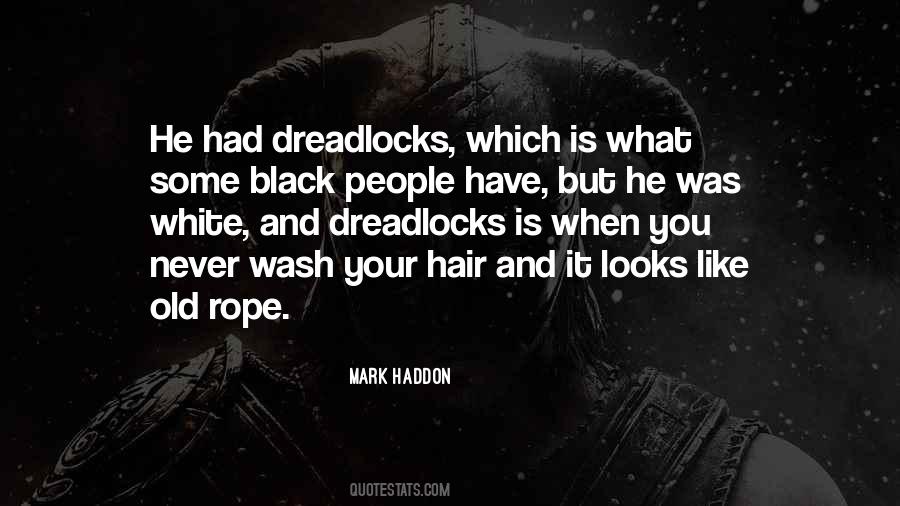 Mark Haddon Quotes #1175283