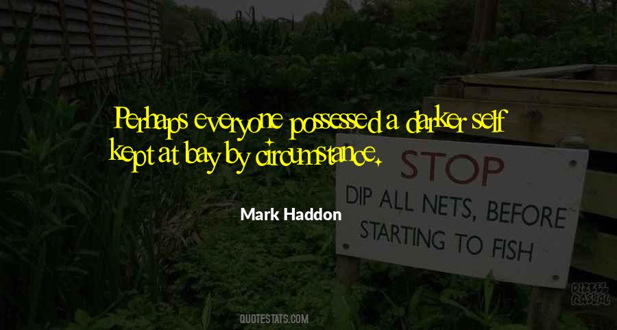 Mark Haddon Quotes #1585302