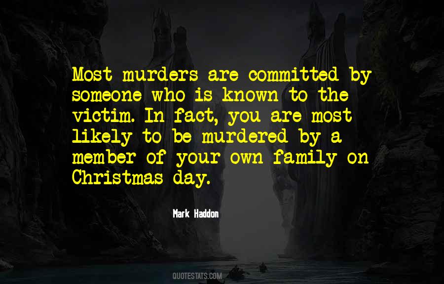 Mark Haddon Quotes #1590906