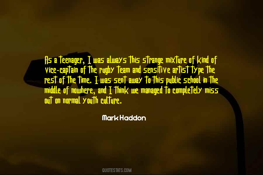 Mark Haddon Quotes #1718448