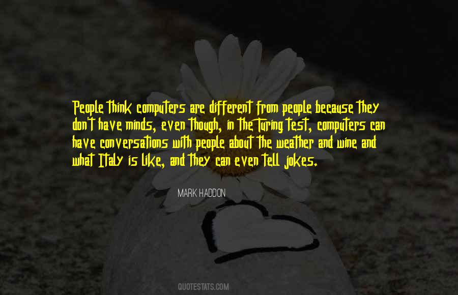 Mark Haddon Quotes #1871890