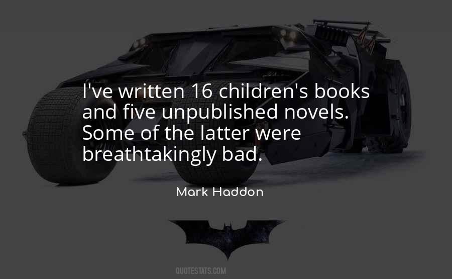 Mark Haddon Quotes #410835