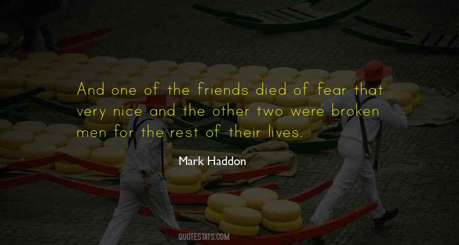 Mark Haddon Quotes #460988