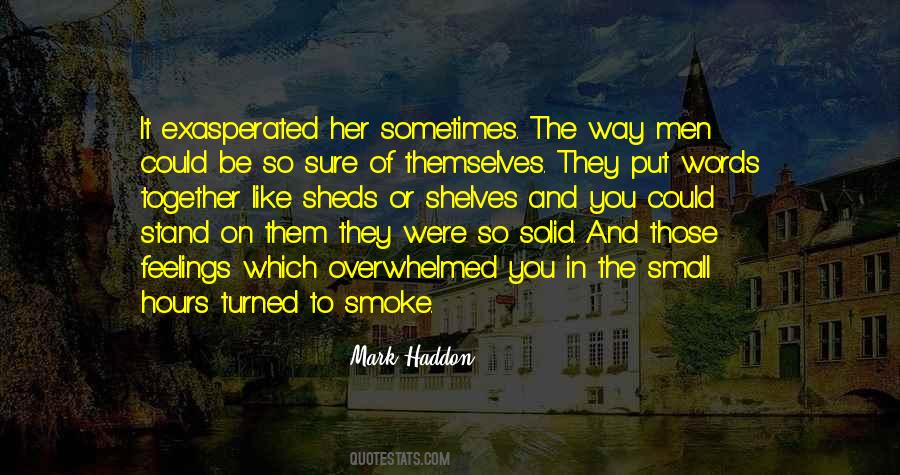 Mark Haddon Quotes #656296