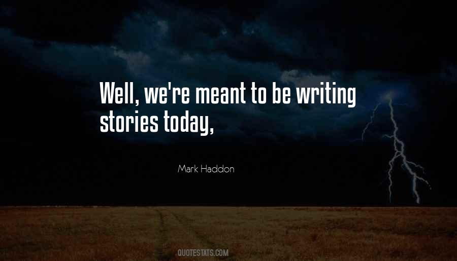 Mark Haddon Quotes #720287