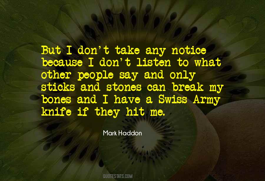 Mark Haddon Quotes #724848