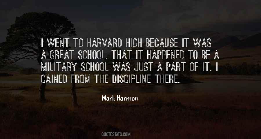 Mark Harmon Quotes #1698647