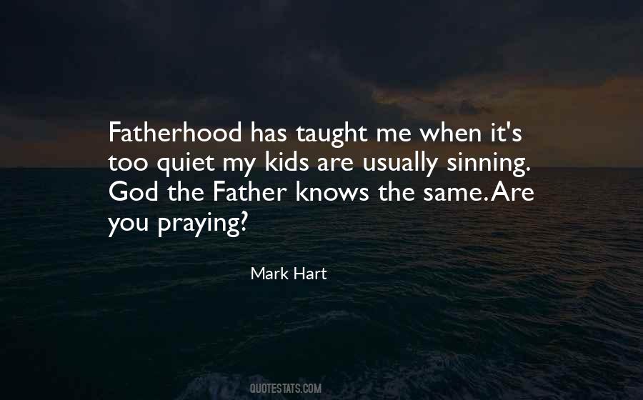 Mark Hart Quotes #1873307