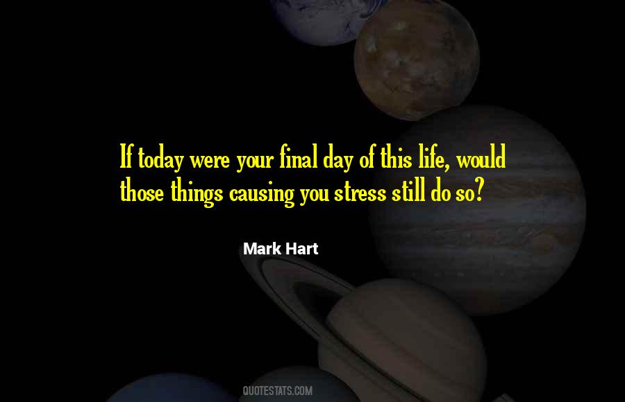 Mark Hart Quotes #282136