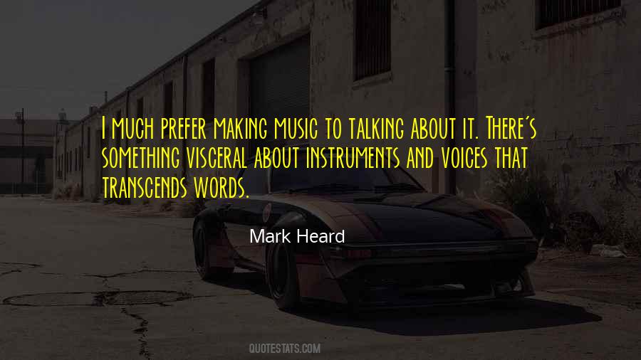 Mark Heard Quotes #865998