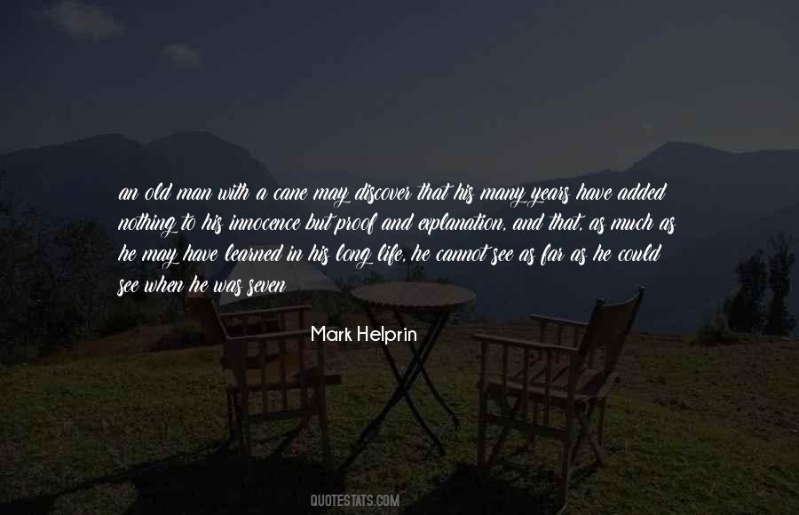 Mark Helprin Quotes #1594733