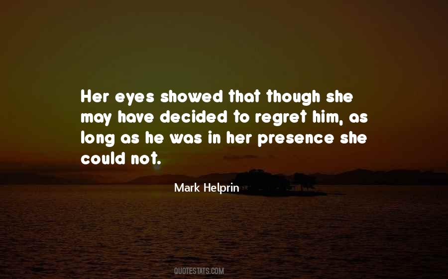 Mark Helprin Quotes #1713107