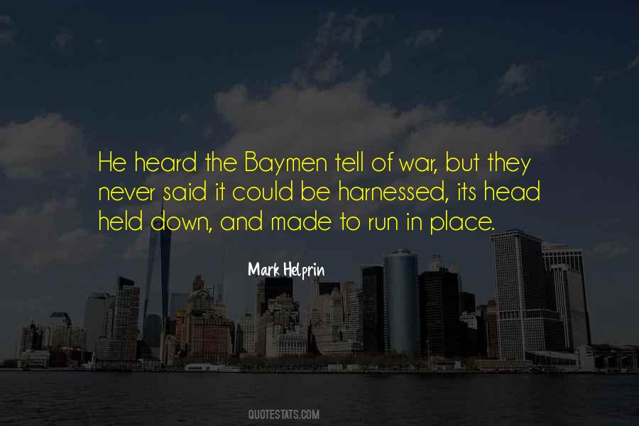 Mark Helprin Quotes #864390