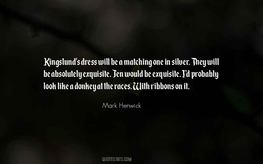 Mark Henwick Quotes #569005