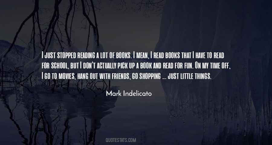 Mark Indelicato Quotes #1003941