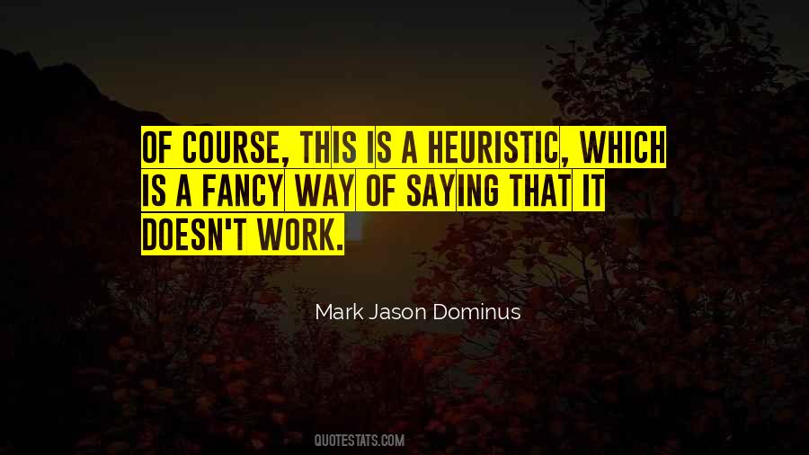 Mark Jason Dominus Quotes #641230