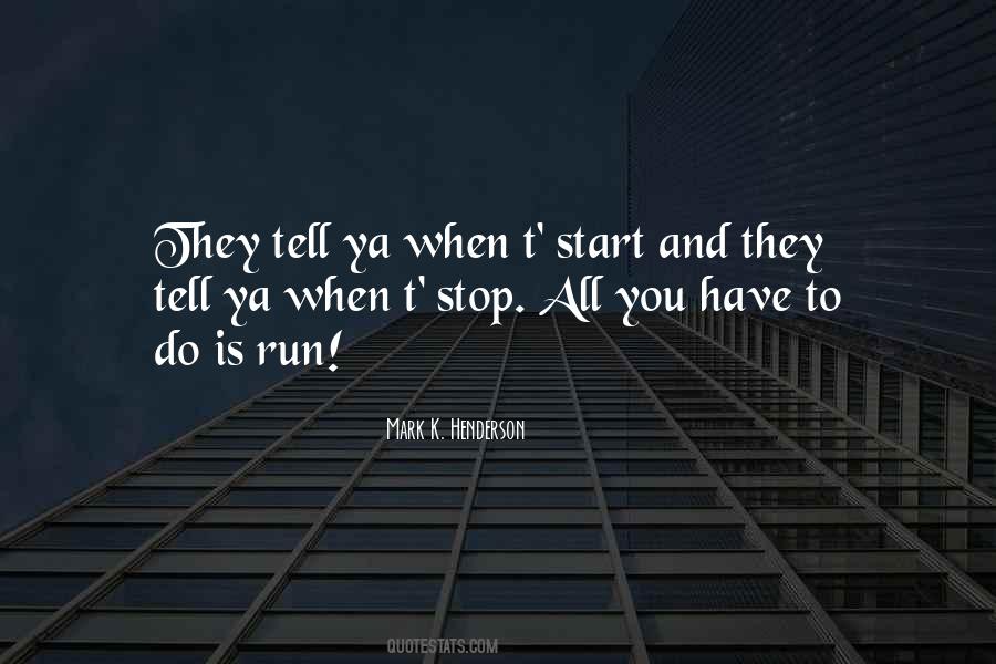 Mark K. Henderson Quotes #1515817 Mark K. Henderson Quotes #1515817