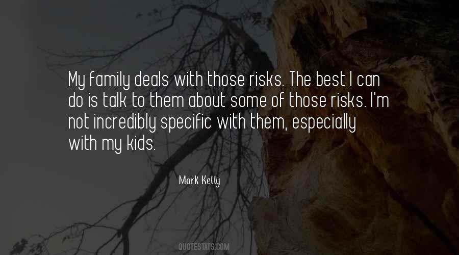 Mark Kelly Quotes #831457
