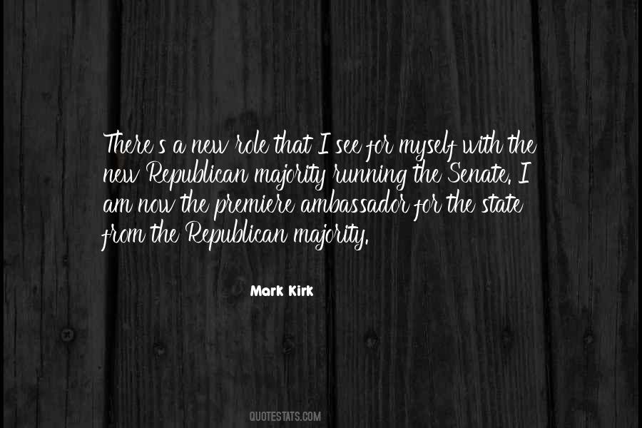 Mark Kirk Quotes #1251669