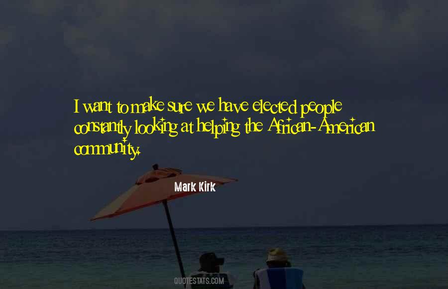 Mark Kirk Quotes #1413562