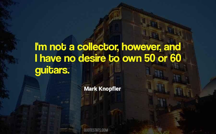 Mark Knopfler Quotes #1177904