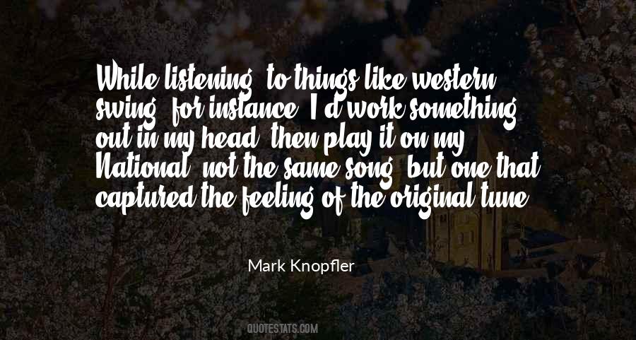 Mark Knopfler Quotes #451583
