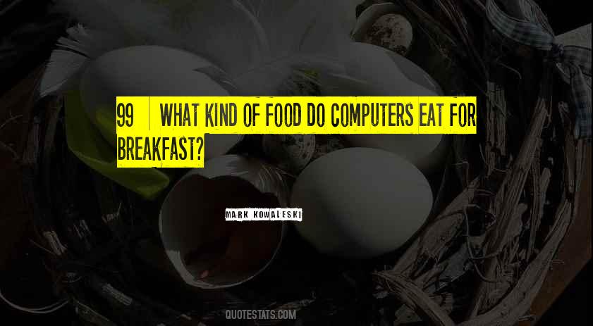 Mark Kowaleski Quotes #492414 Mark Kowaleski Quotes #492414