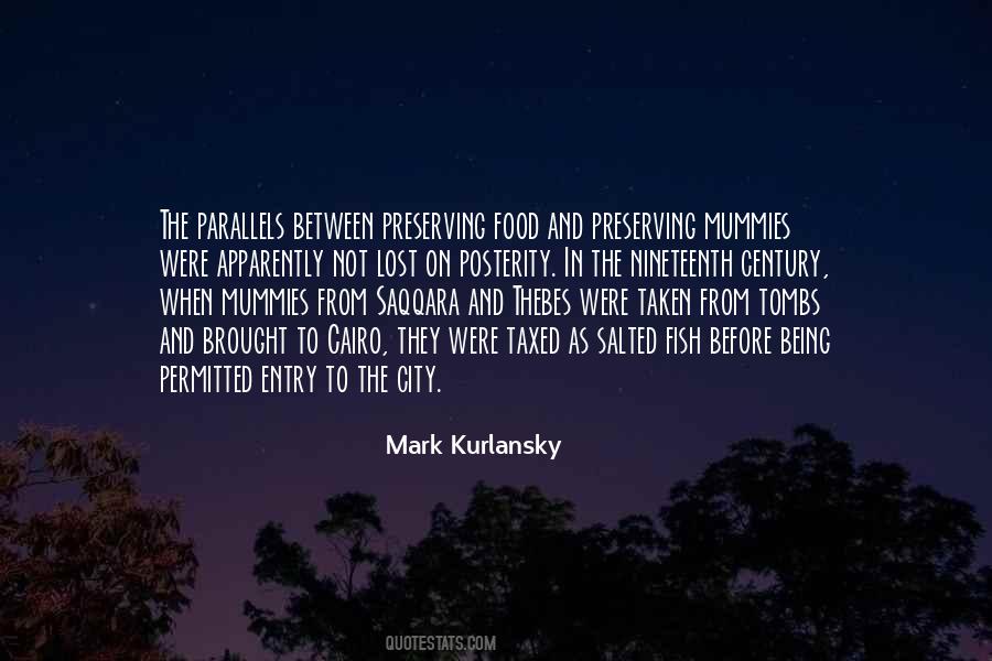 Mark Kurlansky Quotes #1568855