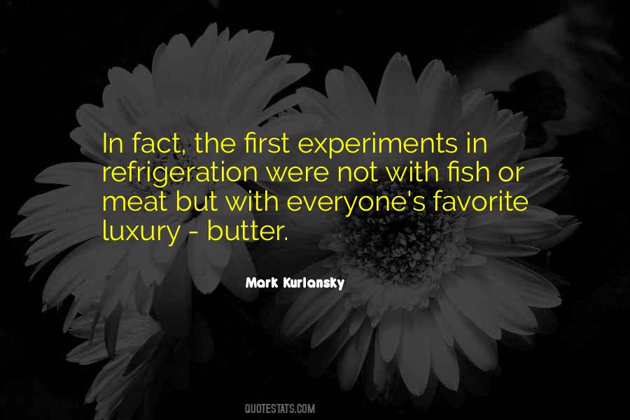 Mark Kurlansky Quotes #1729898