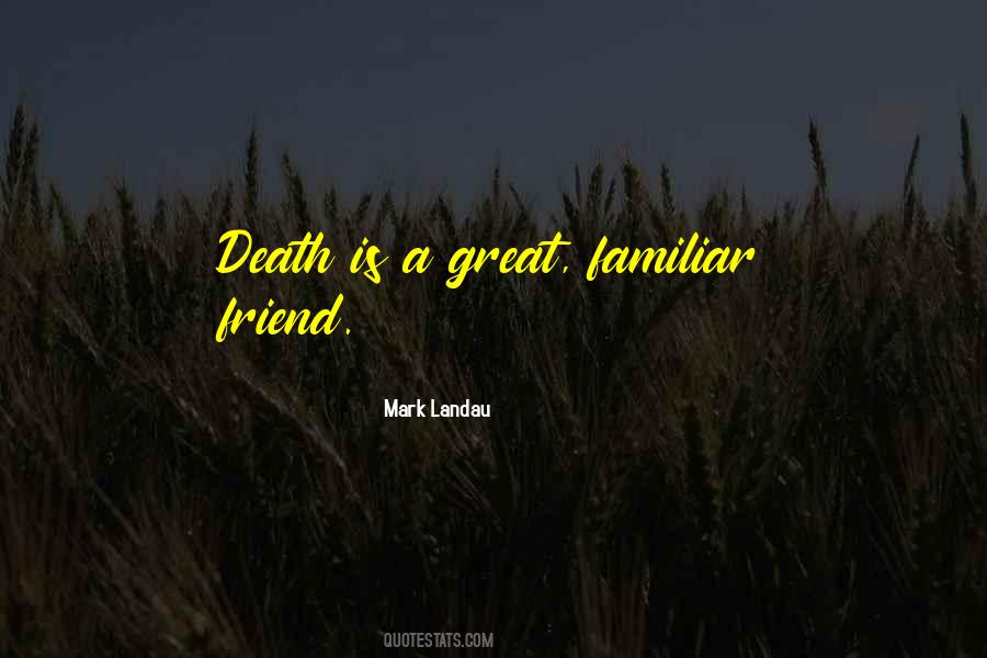 Mark Landau Quotes #333501