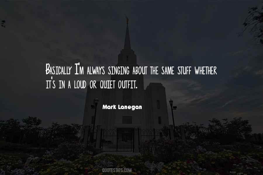 Mark Lanegan Quotes #1307504