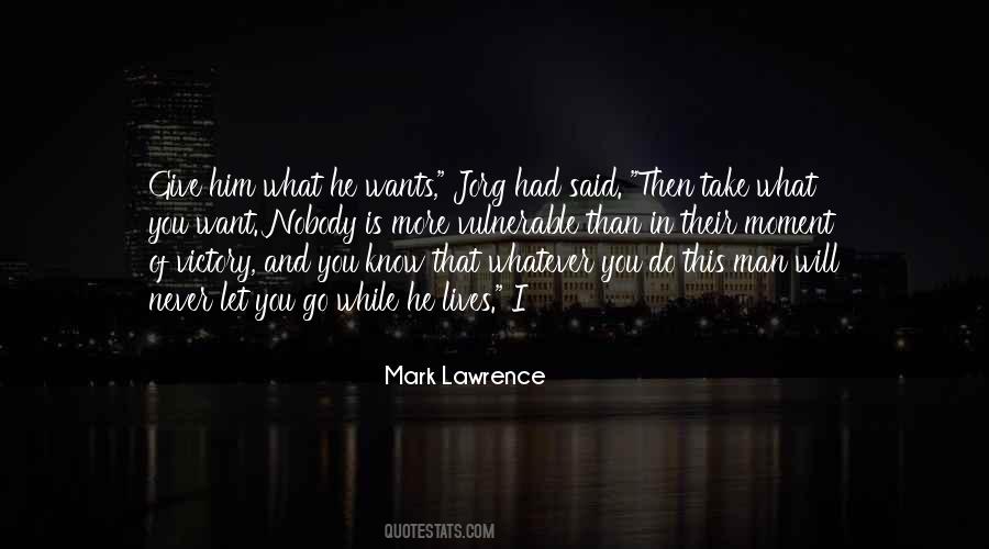 Mark Lawrence Quotes #1312440