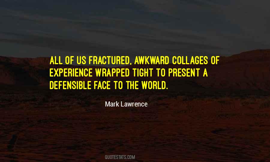 Mark Lawrence Quotes #1397907