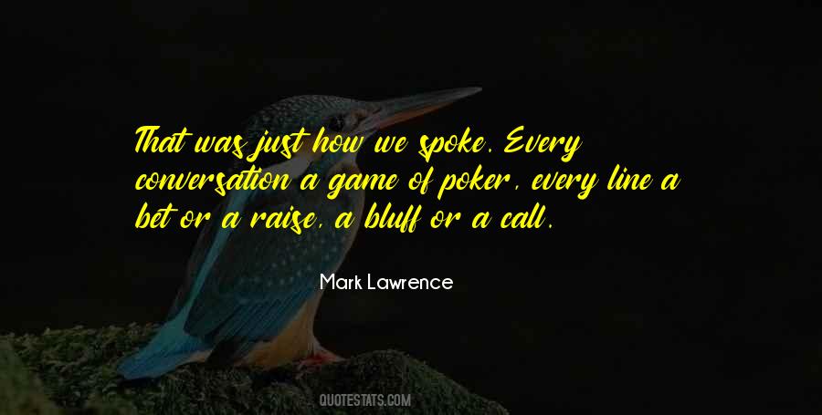 Mark Lawrence Quotes #1665665