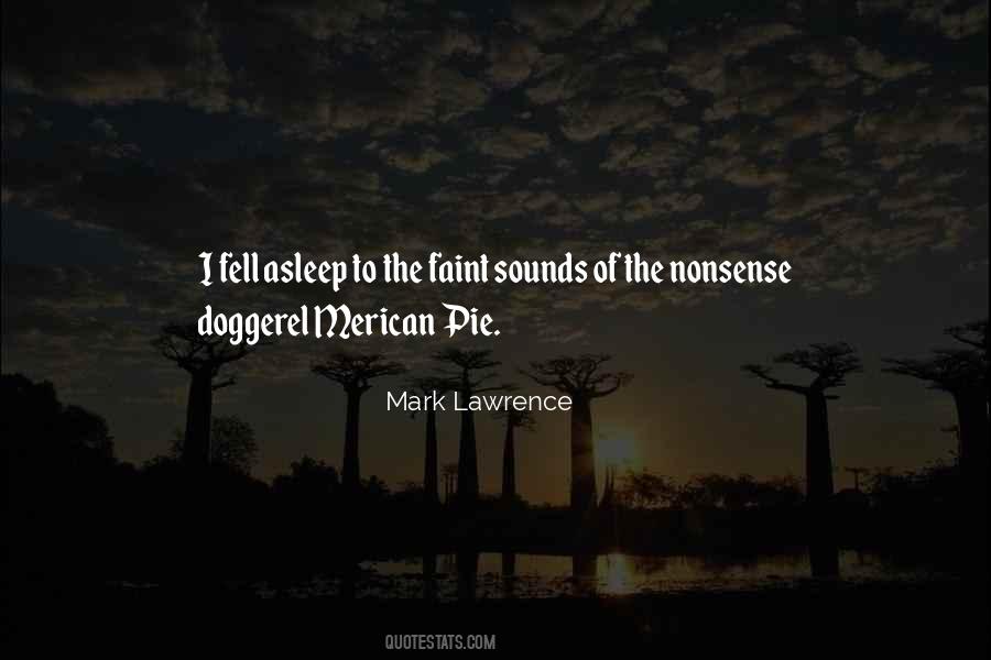 Mark Lawrence Quotes #1683914