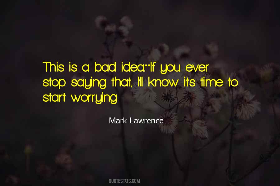 Mark Lawrence Quotes #1801953