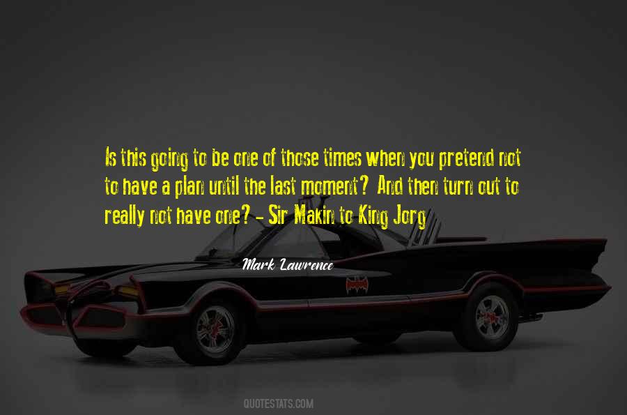 Mark Lawrence Quotes #526843