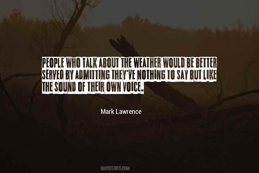 Mark Lawrence Quotes #733950