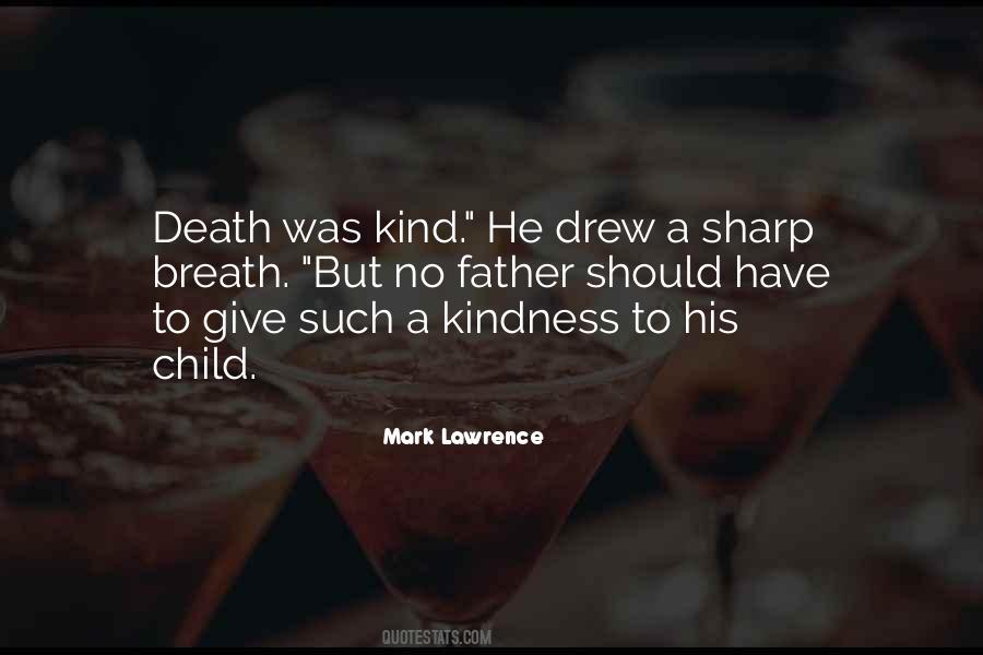 Mark Lawrence Quotes #867636