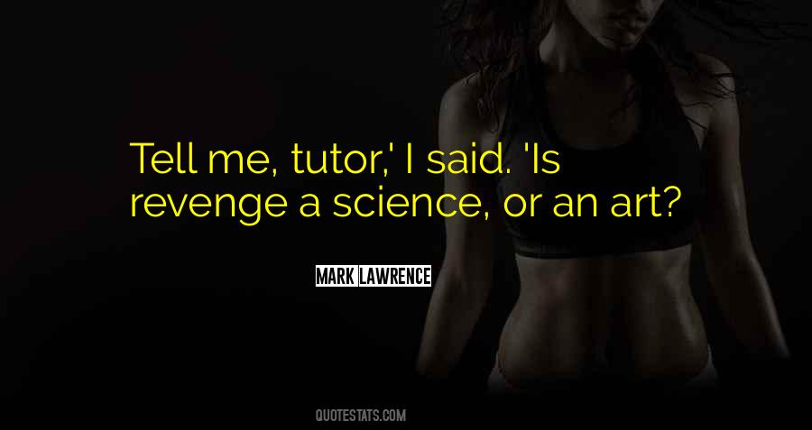 Mark Lawrence Quotes #884323