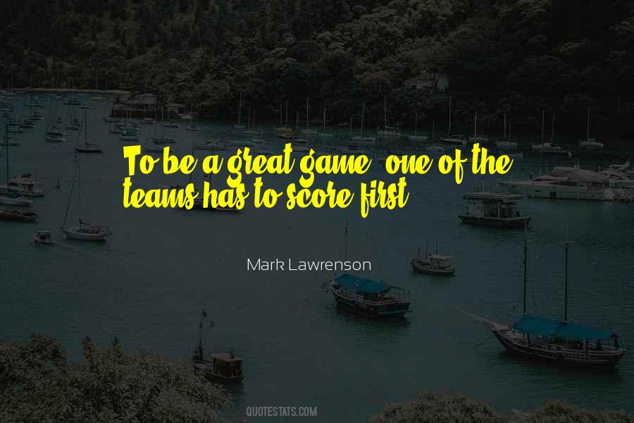 Mark Lawrenson Quotes #1607318