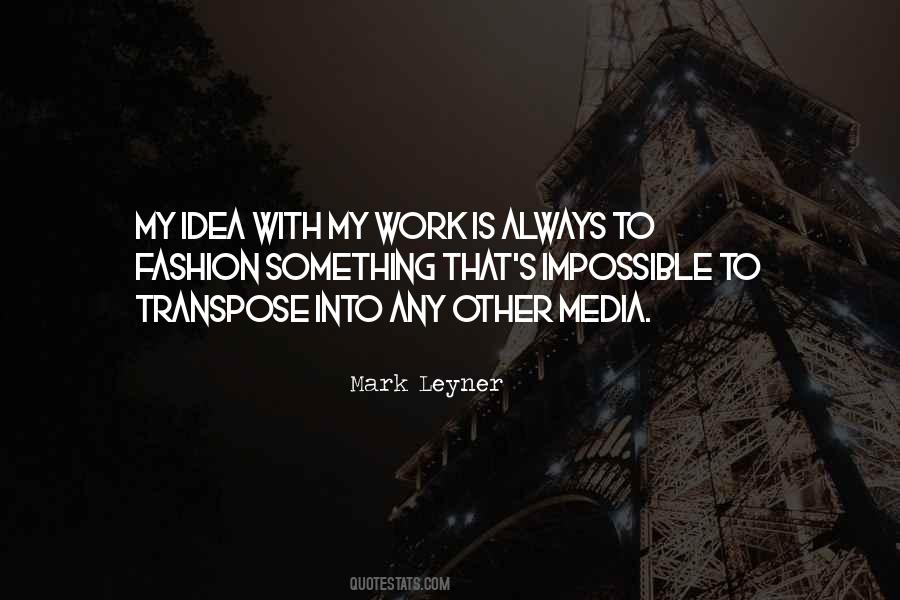 Mark Leyner Quotes #523274