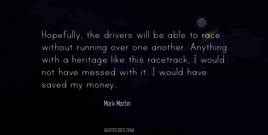 Mark Martin Quotes #643887