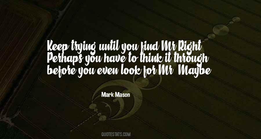 Mark Mason Quotes #1026450