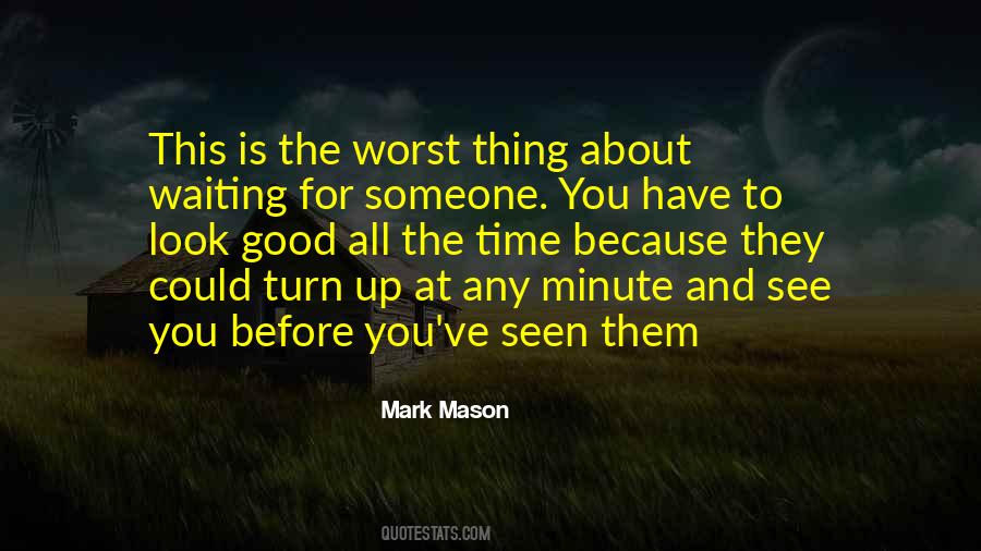 Mark Mason Quotes #1531055